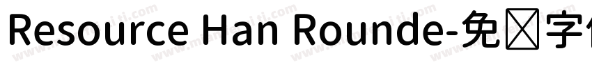 Resource Han Rounde字体转换